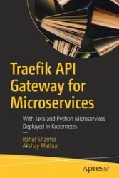 Traefik API Gateway for Microservices - Sharma Rahul