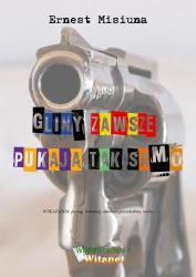 eBook Gliny zawsze pukają tak samo - Ernest T. Misiuna epub mobi