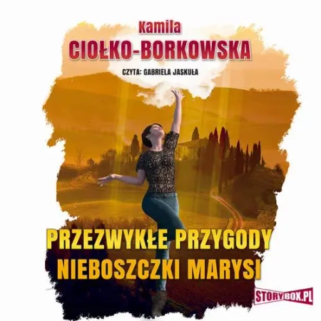 audiobook Przezwykłe przygody nieboszczki Marysi - Kamila Ciołko-Borkowska