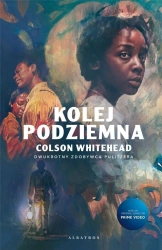 Kolej podziemna (wydanie filmowe) - Colson Whitehead