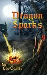 Dragon Sparks - Carter Lea