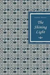 The Shining Light - Mutanov Galymkair