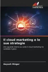 Il cloud marketing e le sue strategie - Hingar Aayush