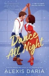 Dance All Night - Daria Alexis