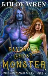 Ravenous Ghost Monster - Wren Khloe