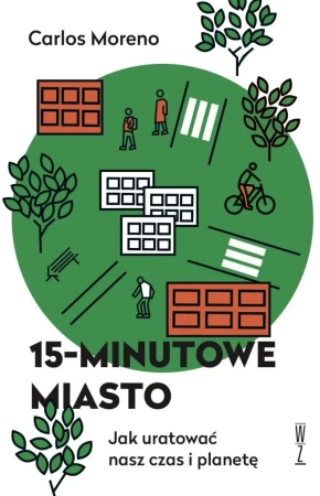 15-minutowe miasto - Carlos Moreno