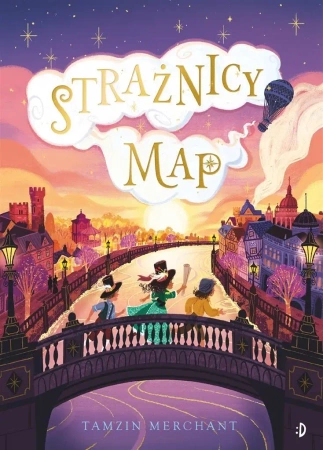 Strażnicy Map T.1 Kapelusznicy 2 - Tamzin Merchant, Elżbieta Pawlik
