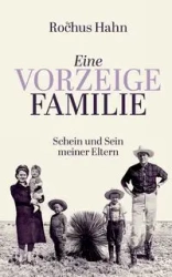 Eine Vorzeigefamilie - Hahn Rochus