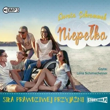 Niepełka T.2 Siła prawdziwej przyjaźni audiobook - Dorota Schrammek