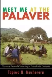 Meet Me at the Palaver - Mucherera Tapiwa N.
