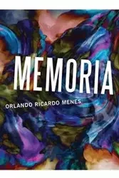 Memoria - Orlando Ricardo Menes
