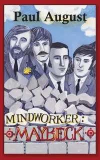 Mindworker - August Paul