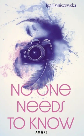 No one needs to know - Iga Daniszewska