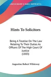 Hints To Solicitors - Augustine Robert Whiteway
