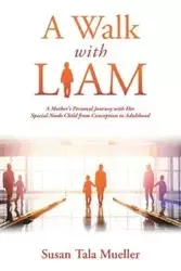 A Walk with Liam - Susan Mueller Tala