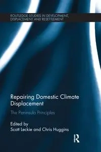 Repairing Domestic Climate Displacement - Leckie Scott
