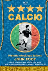 eBook Calcio. Historia włoskiego futbolu - John Foot epub mobi