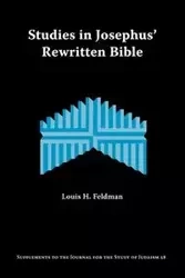 Studies in Josephus' Rewritten Bible - Louis H. Feldman
