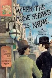 When the Rose Speaks Its Name - Alexandra Fox