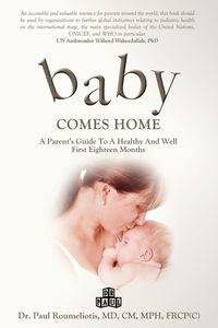 Baby Comes Home - Roumeliotis Dr. Paul