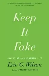 Keep It Fake - Wilson Eric G.