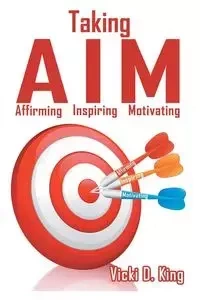 Taking AIM - Vicki King  D.