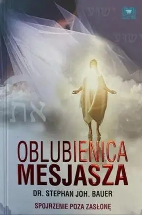 Oblubienica Mesjasza - Stephan Joh. Bauer