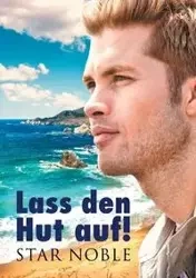 Lass den Hut auf! - Noble Star