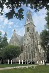 The Hilltop - Michael J. Bellito