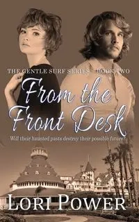 From the Front Desk - Lori Power