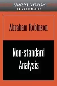 Non-standard Analysis - Abraham Robinson
