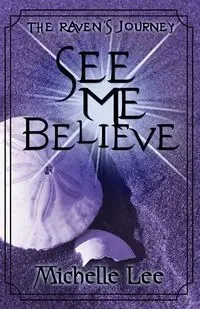 See Me Believe - Lee Michelle