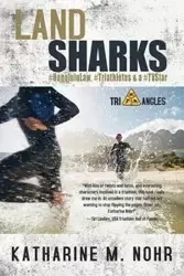 Land Sharks - Nohr Katharine M.