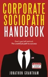 Corporate Sociopath Handbook - Jonathon Grantham