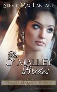 The O'Malley Brides - Stevie MacFarlane
