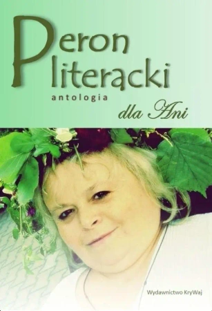Peron literacki dla Ani - praca zbiorowa