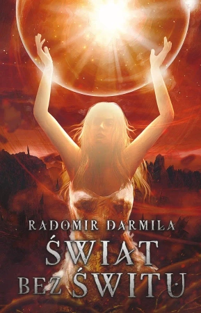 eBook Świat bez świtu - Radomir Darmiła epub mobi
