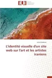 L'identité visuelle d'un site web sur l'art et les artistes iraniens - GHAFARIAN-L