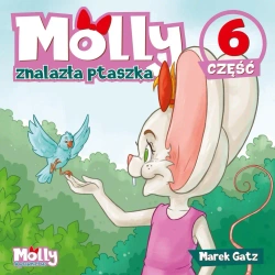Molly znalazła ptaszka część 6 - Marek Gatz