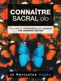 Connaître Sacral Olo - in Periculus audAx