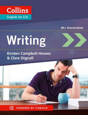 Collins English for Life: Writing Intermediate - Kirsten Campbell-Howes, Clare Dignall
