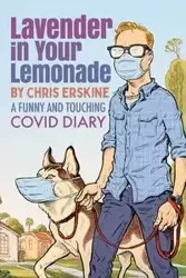 Lavender in Your Lemonade - Chris Erskine