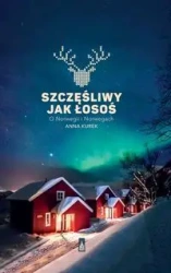 Szczęśliwy jak łosoś wyd. 2023 - Anna Kurek
