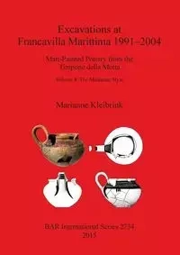 Excavations at Francavilla Marittima 1991-2004 - Marianne Kleibrink