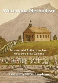 Weteriana Methodism - Lineham Peter