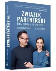 Związek partnerski. Rozmowy o Polsce - Marcin Anaszewicz, Sylwia Spurek