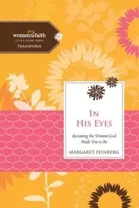 In His Eyes - Margaret Feinberg