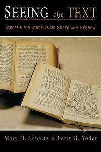 Seeing the Text - Mary H. Shertz