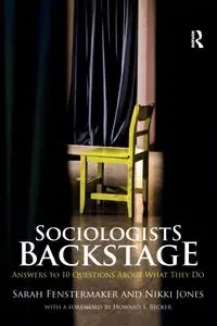 Sociologists Backstage - Sarah Fenstermaker