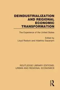 Deindustrialization and Regional Economic Transformation - Rodwin Lloyd